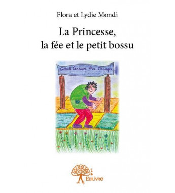 La princesse la fée et le...