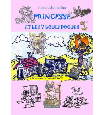 Princesse et les 7 bouledogues