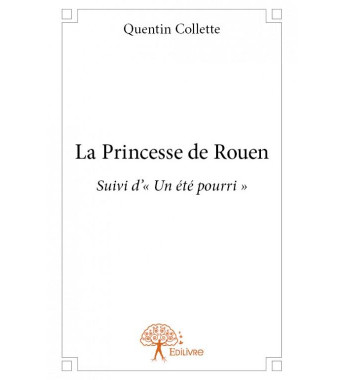 La princesse de Rouen  un...