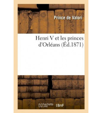 Henri v et les princes...