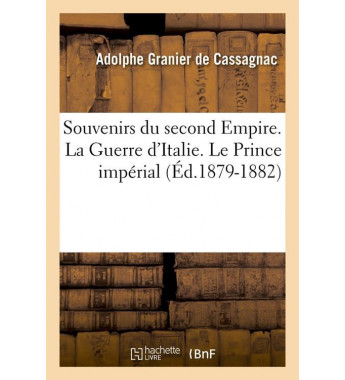 Souvenirs du second empire...