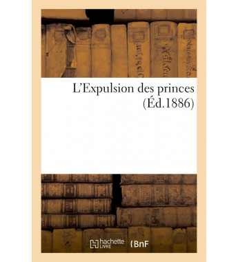 Lexpulsion des princes