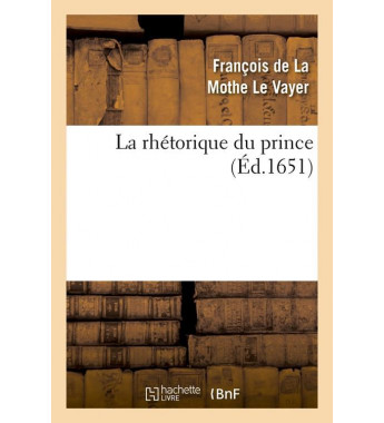 La rhetorique du prince...