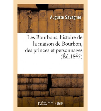 Les bourbons histoire de la...