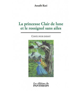 La princesse Clair de lune...