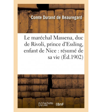 Le marechal massena duc de...