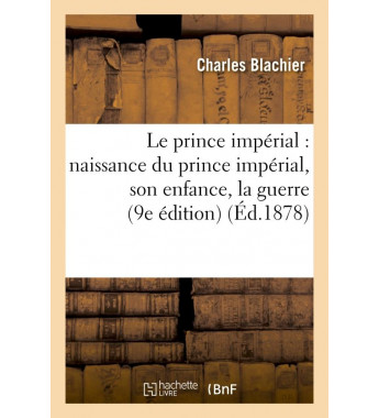 Le prince imperial...