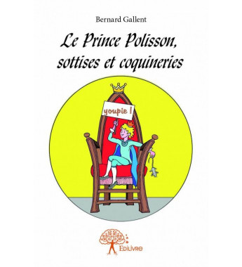 Le prince Polisson sottises...