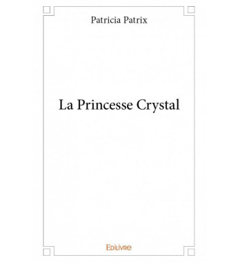 La princesse crystal