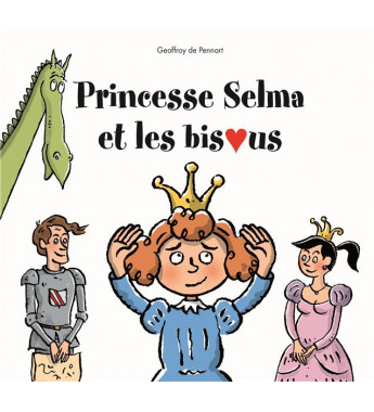 Princesse Selma et les bisous