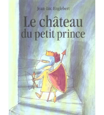 Chateau du petit prince (le)