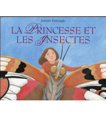 La princesse et les insectes