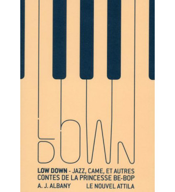 Low down  jazz came et...
