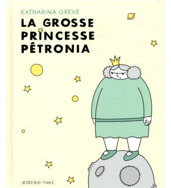 La grosse princesse Petronia