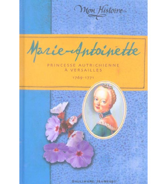 Marie-Antoinette  princesse...