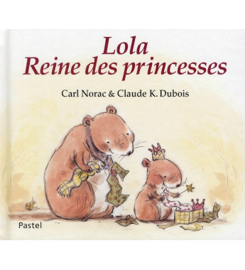 Lola reine des princesses