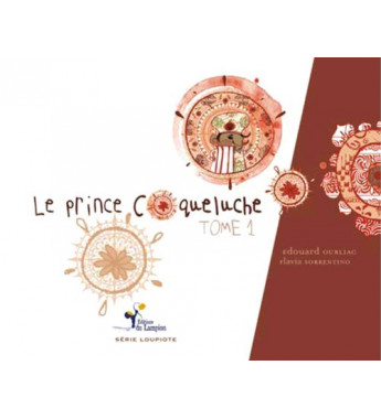 Le prince Coqueluche t1