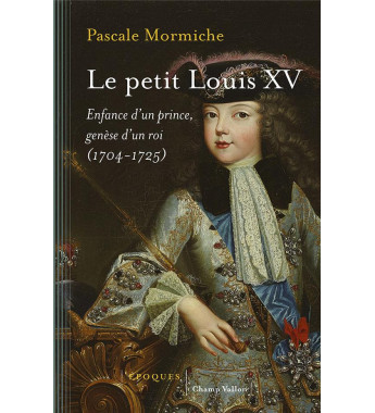 Le petit Louis XV  enfance...