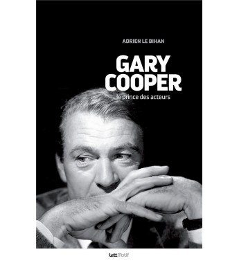 Gary Cooper le prince des...