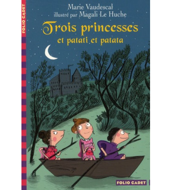 Trois princesses  et patati...