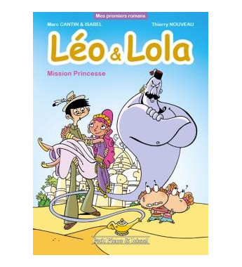 Léo & Lola  mission princesse