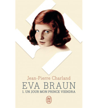 Eva Braun t1  un jour mon...
