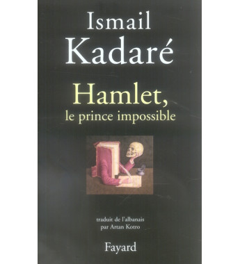 Hamlet le prince impossible
