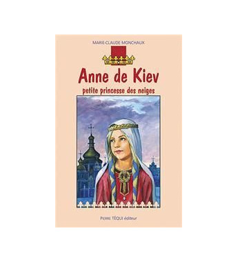 Anne de Kiev  la petite...