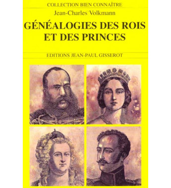 Genealogies des rois et des...