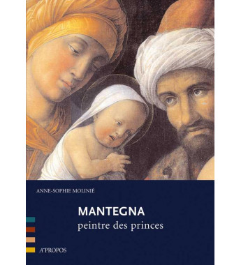 Mantegna peintre des princes