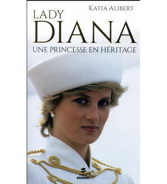 Lady Diana une princesse en...