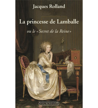 La princesse de Lamballe ou...