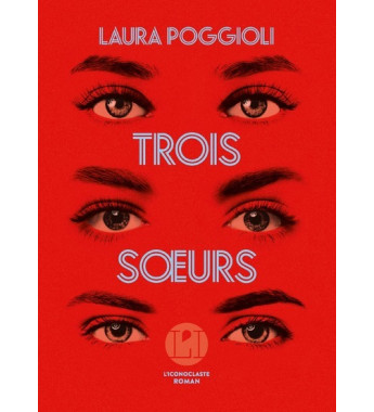 TROIS SOEURS - LAURA POGGIOLI