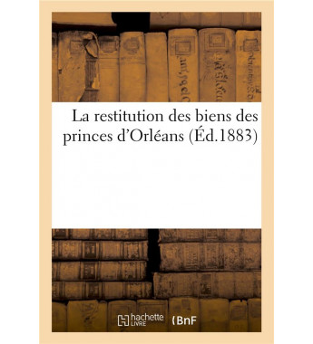 La restitution des biens...